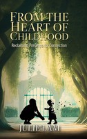 Julie Lam | From The Heart Of Childhood | Buch | Englisch (2025)
