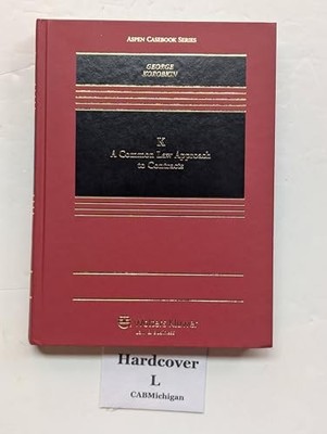 K: A Common Law Approach to Contrac..., Korobkin, Russe