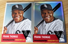 Frank Thomas (2022) Topps Chrome Platinum Anniversary Base & Refractor*