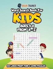 Word Search Book For Kids Ages 4 - 8 From 'A - Z' by Brain Trainer (English) Pap