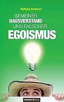 Thumbnail - Gemeiner Hausverstand Und Falscher Egoismus | Buch | 9783990030806
