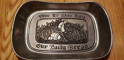Wilton Armetale Give us this day our daily bread Bread Serving Tray