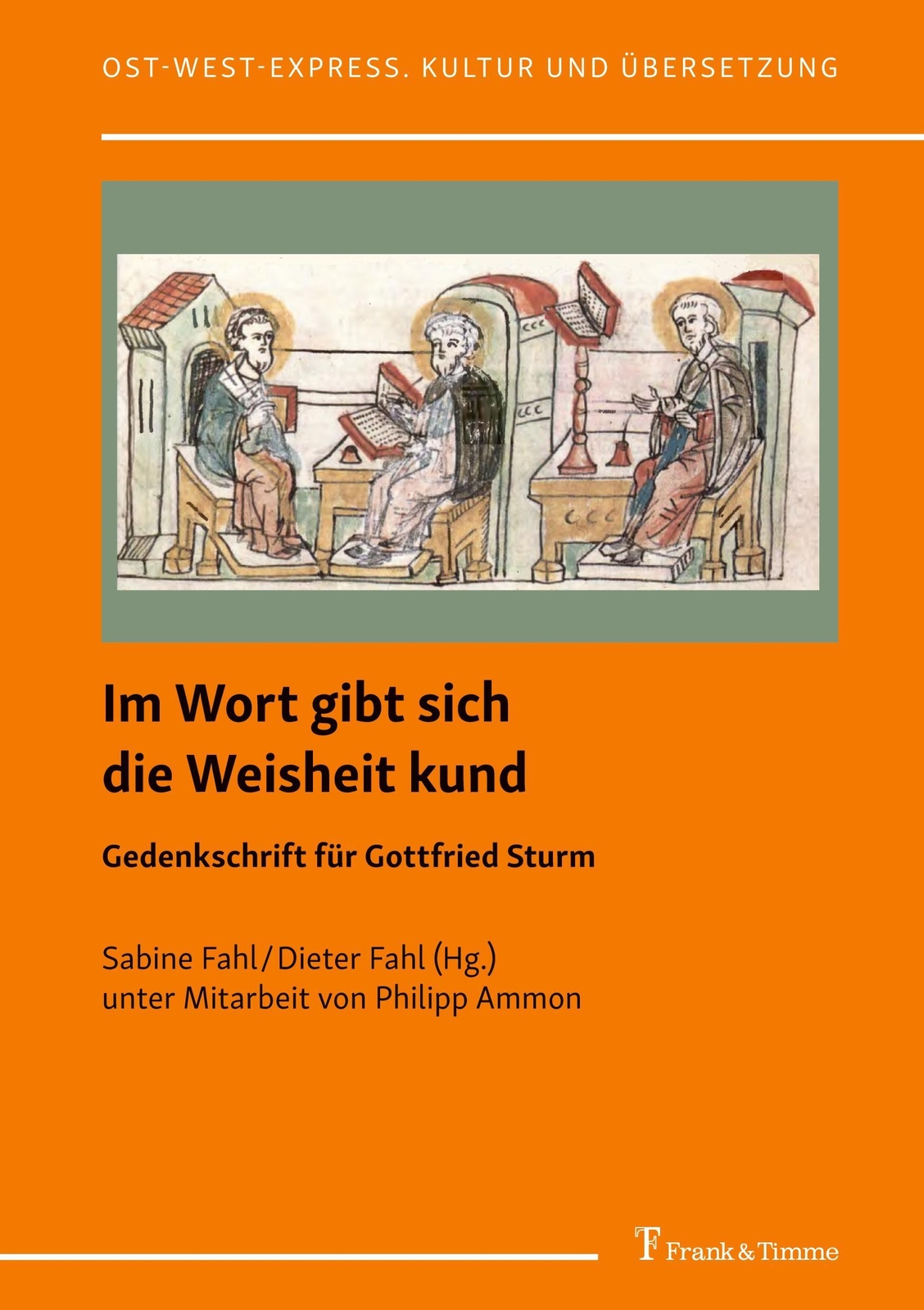 Thumbnail - Wort Gibt Sich Die Weisheit Kund | Gedenkschrift Für Gottfried Sturm |