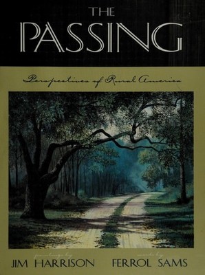The Passing: Perspectives of Rural America by Ferrol Sams, Good Book