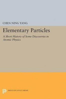 Chen Ning Yang Elementary Particles (Taschenbuch) (US IMPORT)