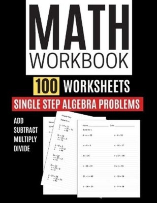 Kitty Learning Math Workbook 100 Worksheets Single Step Algebra Pr (Taschenbuch)