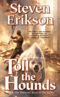 Toll the Hounds, Paperback by Erikson, Steven, Like New Used, Free shipping i...