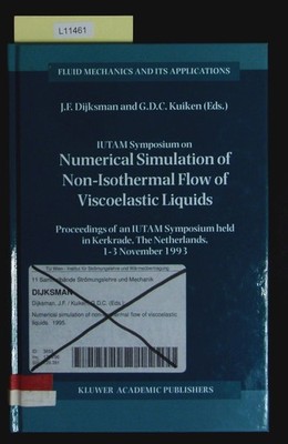 IUTAM Symposium on Numerical Simulation of Non-Isothermal Flow of Viscoelastic L