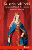 Franz Paul Wimmer | Kaiserin Adelheid, Gemahlin Ottos I. Des Grossen | Buch