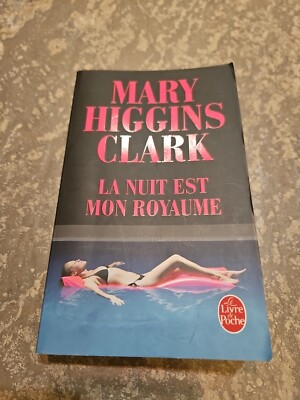 La Nuit Est Mon Royaume - Mary Higgins Clark -Livre En Francais  Book In French 