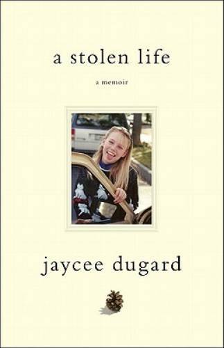 A Stolen Life: A Memoir - Hardcover By Dugard, Jaycee - GOOD