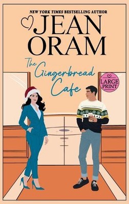 The Gingerbread Cafe: A Secret Identity Hockey Romance by Jean Oram Hardcover Bo
