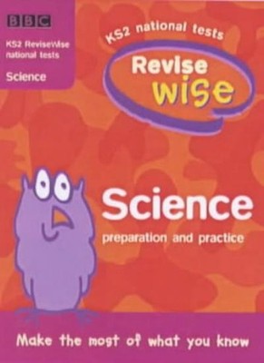 Revise Wise: Science - Preparation and Practice: KS2 National Te