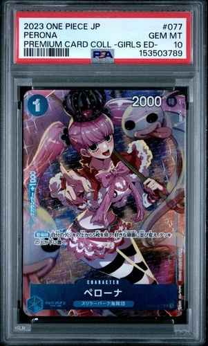 PSA 10 PERONA OP01-077 Premium Card Collection Girls ED Japanese ONE PIECE Card