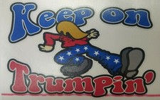 Keep on Trumpin" Vinyl Decal 4" x 6" MI01