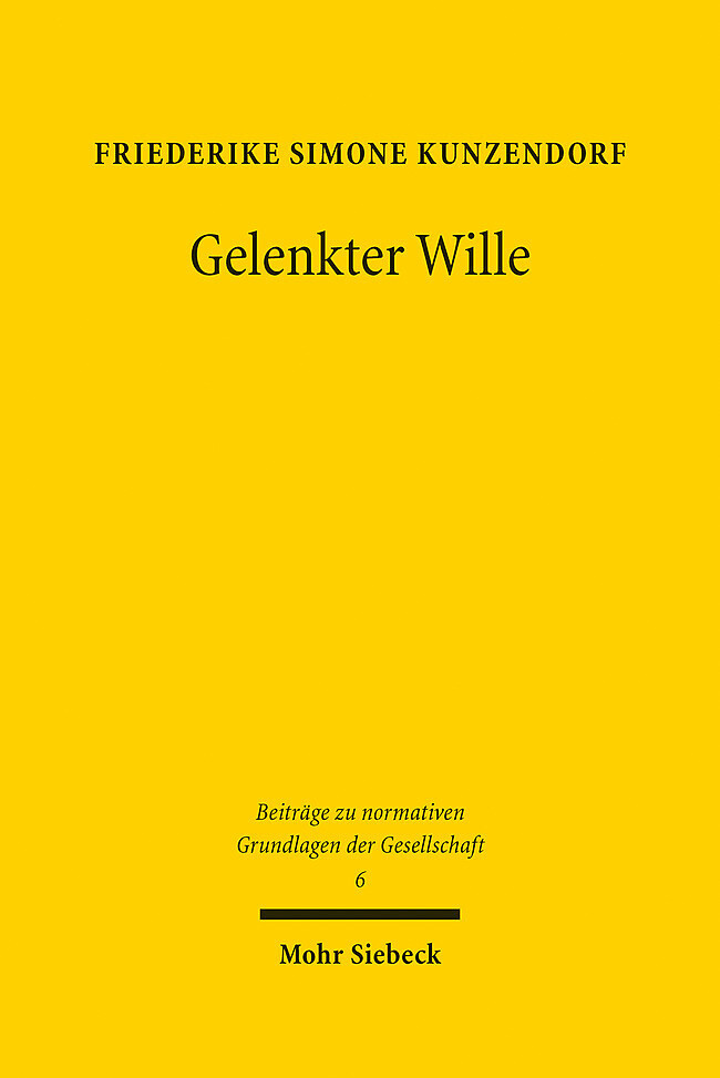 Thumbnail - Gelenkter Wille | Friederike Simone Kunzendorf | Buch | Xiv | Deutsch