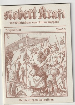 Robert Kraft - Die Wildschützen vom Kilimandscharo Nachdruck  Heft Nr.  3