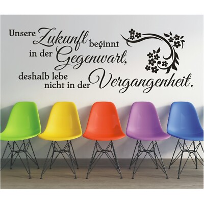 Sprüche lebe WANDTATTOO Zukunft Gegenwart Wandsticker Wandaufkleber