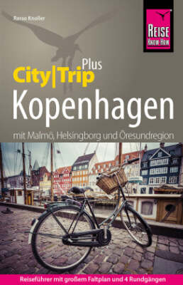 Reise Know-How Reiseführer Kopenhagen mit Malmö (CityTrip PLUS)-Mängelexemplar,