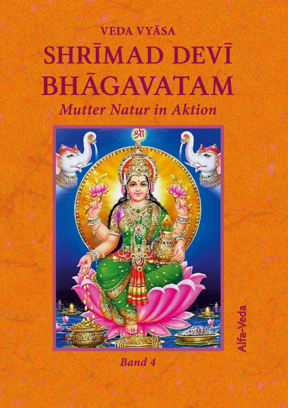 Thumbnail - Veda Vyasa | Shrimad Devi Bhagavatam Band 4 | Taschenbuch | Deutsch
