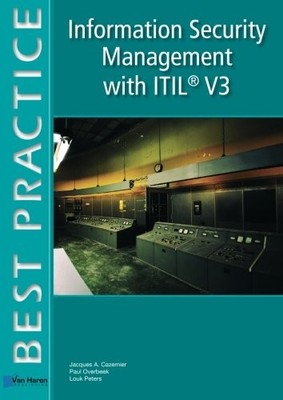 INFORMATION SECURITY MANAGEMENT WITH ITIL V3 (BEST By Van Haren Publishing *NEW*