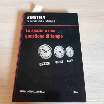 RAUM IST EINE FRAGE DER ZEIT - EINSTEIN - RBA - 2016