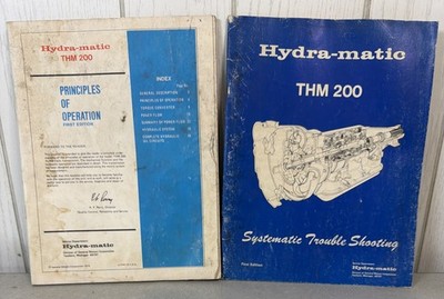 Hydra-matic GM THM 200 Transmission Principles of Operation & Systematic 1975/77