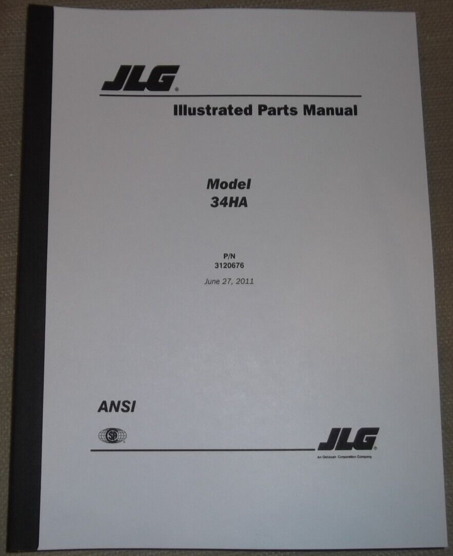 JLG 34HA BOOM LIFT ILLUSTRATED PARTS MANUAL BOOK CATALOG 3120676