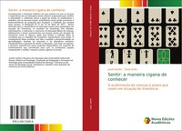 Joseth Jardim (U. A.) | Sentir: A Maneira Cigana De Conhecer | Taschenbuch