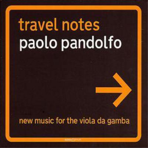 Paolo Pandolfo Travel Notes - New Music for the Viola Da Gamba (CD) Album
