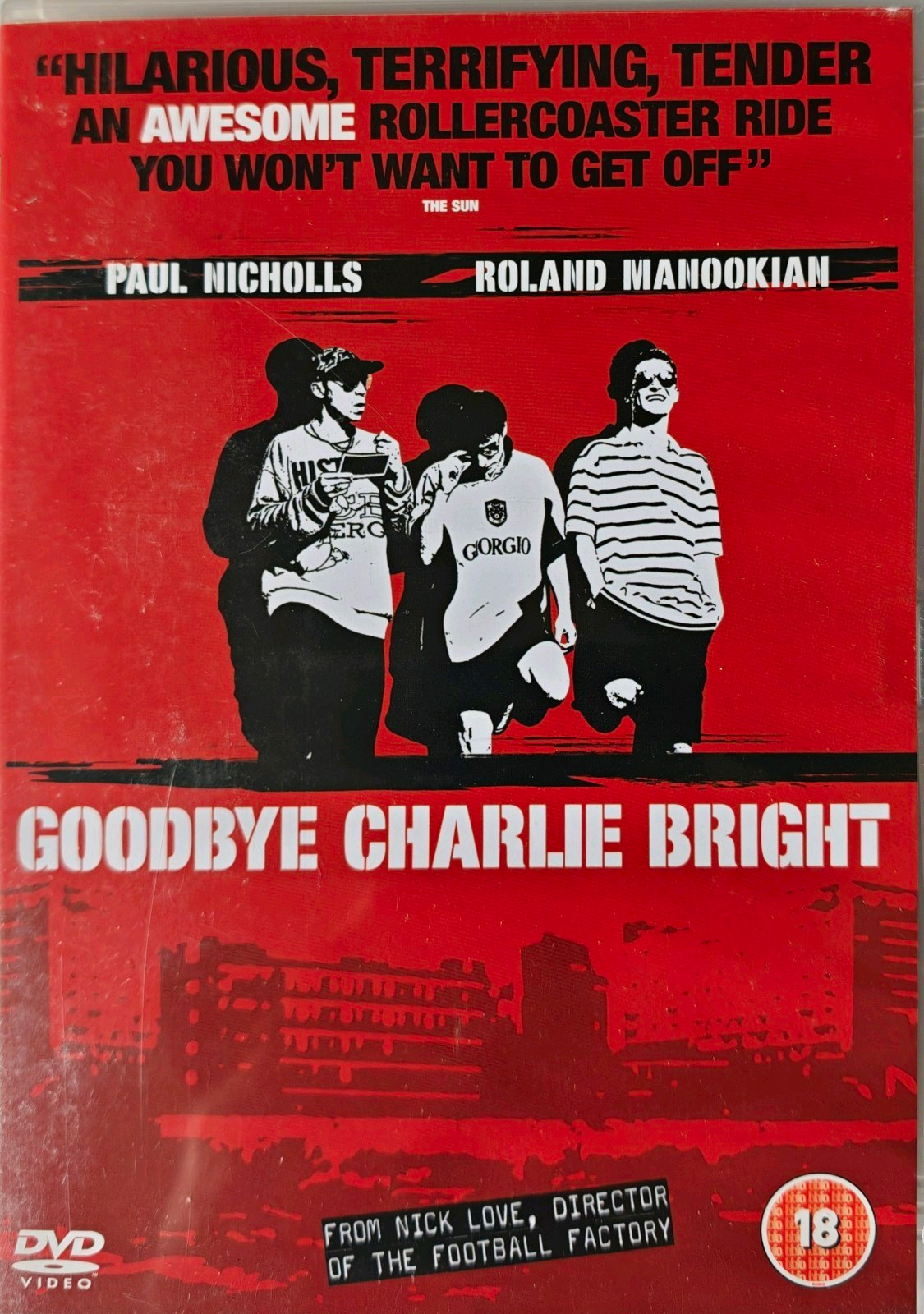 Goodbye Charlie Bright DVD 🌀 2005 Paul Nicholls, Nick Love British cert 18