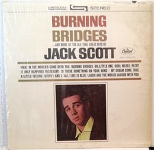 Jack Scott &lrm;&ndash; Burning Bridges EX Vinyl, LP 1964	Country, Rockabilly Stereo
