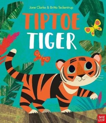 Jane Clarke Tiptoe Tiger (Paperback) Neon Picture Books (UK IMPORT)