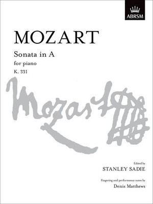 Sonata in A, K.331 Mozart, Wolfgang Amadeus; Sadie, Stanley; Matthews, Denis