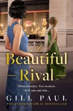 A Beautiful Rival, Gill Paul, Paperback