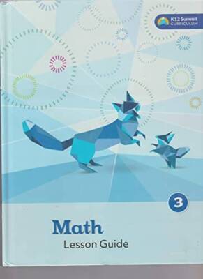 K12 Summit Math Lesson Guide 3 - Hardcover By K12 INC - GOOD