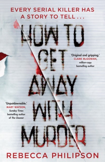 How to Get Away with Murder by Rebecca Philipson (Hardback Book)