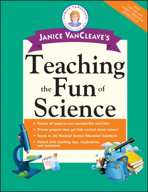 Janice VanCleaves Teaching the Fun of Science by Janice VanCleave PAPERBACK