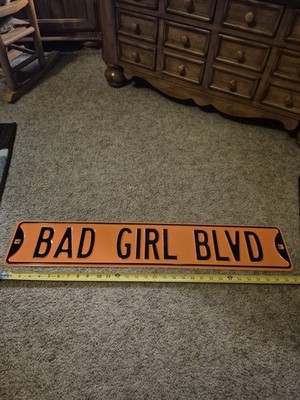 ''BAD GIRL BLVD'' HEAVY METAL EMBOSSED SIGN 32X6
