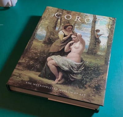 2,8 Kg. Katalog COROT Jean-Baptiste Camille THE METROPOLITAN MUSEUM OF ART