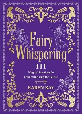 Karen Kay Fairy Whispering (Paperback) (UK IMPORT)