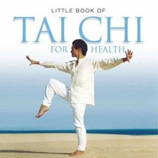 Little Book of Tai Chi By Michelle Brachet