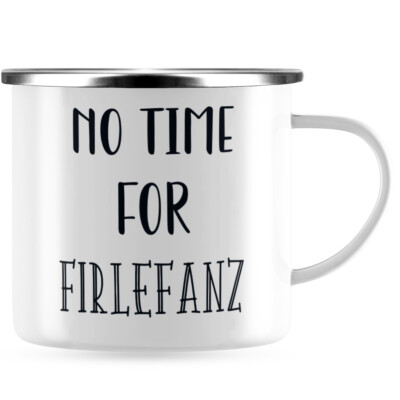 No time for firlefanz 10101007298
