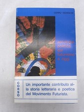 GEPPO TEDESCHI - ANTOLOGIA POETICA DAL FUTURISMO AD OGGI - CORSO ED.