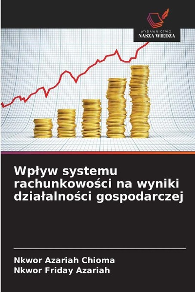 Wp¿Yw Systemu Rachunkowo¿Ci Na Wyniki Dzia¿Alno¿Ci Gospodarczej Chioma (U. A.)-image