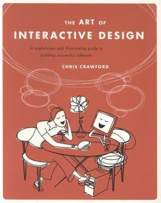 The Art of Interactive Design: A Euphonious and Illuminating Guide to...