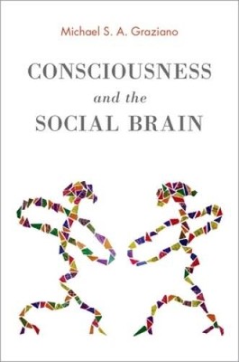 Consciousness and the Social Brain - Hardcover - VERY GOOD