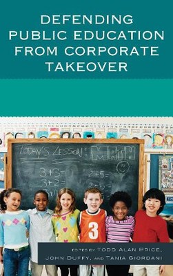 John Duffy Defending Public Education from Corporate Tak (Paperback) (UK IMPORT)