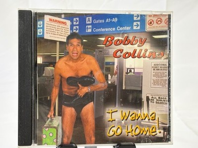 Bobby Collins   I Wanna Go Home! CD 2003 Live Stand-Up Comedy Uproar Ent.