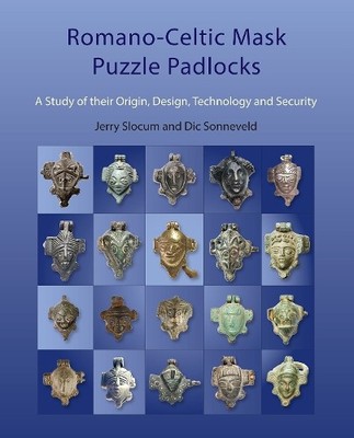 Jerry Slocum Dic Sonneve Romano-Celtic Mask Puzzle Padloc (Hardback) (UK IMPORT)